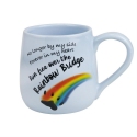 Our Name Is Mud 6015103 Engraved Rainbow Bridge Mug